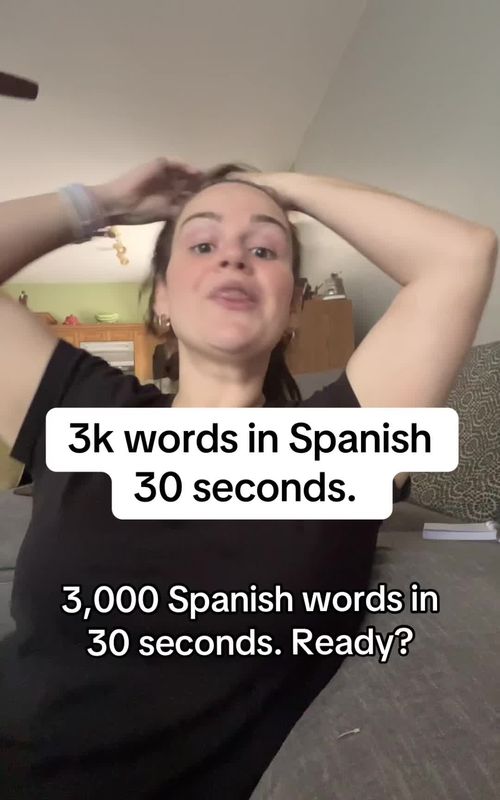 3,000 Spanish words in 30 seconds. Ready? Let's go. - TikTok hook example